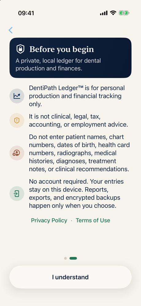 DentiPath Ledger's first-launch notice explaining local storage and asking the user not to enter patient information.